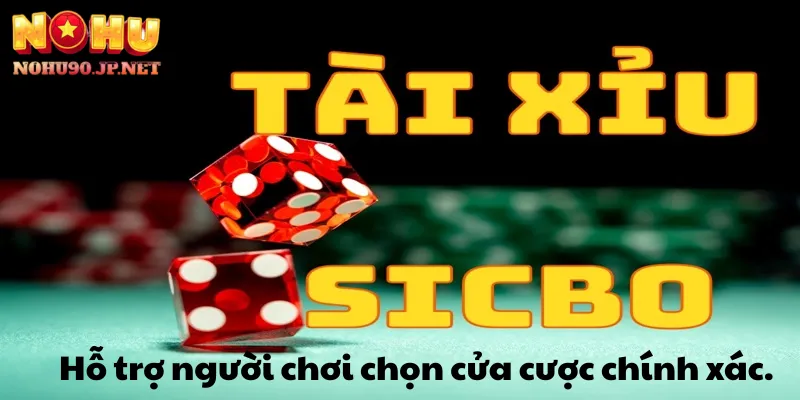 Hỗ trợ người chơi chọn cửa cược chính xác.